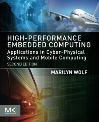 High-Performance Embedded Computing: Applications in Cy - Paperback NEW Marilyn