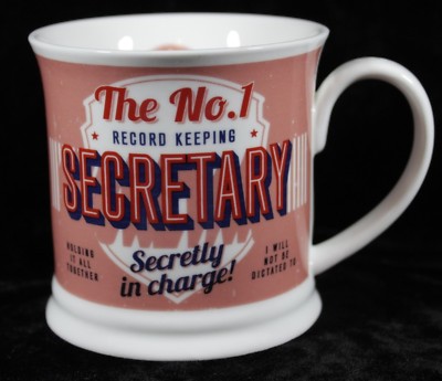 History & Heraldry Secretary Coffee Mug Cup Record Keeping Secretly in Charge