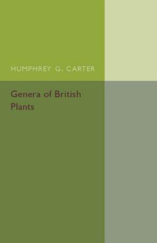 Genera of British Plants Carter Paperback Cambridge University Press