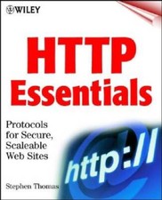 HTTP Essentials: Protocols for Secure, Scaleable Web Sites - Paperback - GOOD