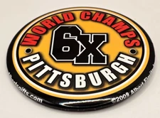Pitsburgh Steelers 3" Pinback Button "World Champs 6 X"