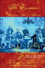 The Constitution of the Confederate States of America Explained Illustrated HC