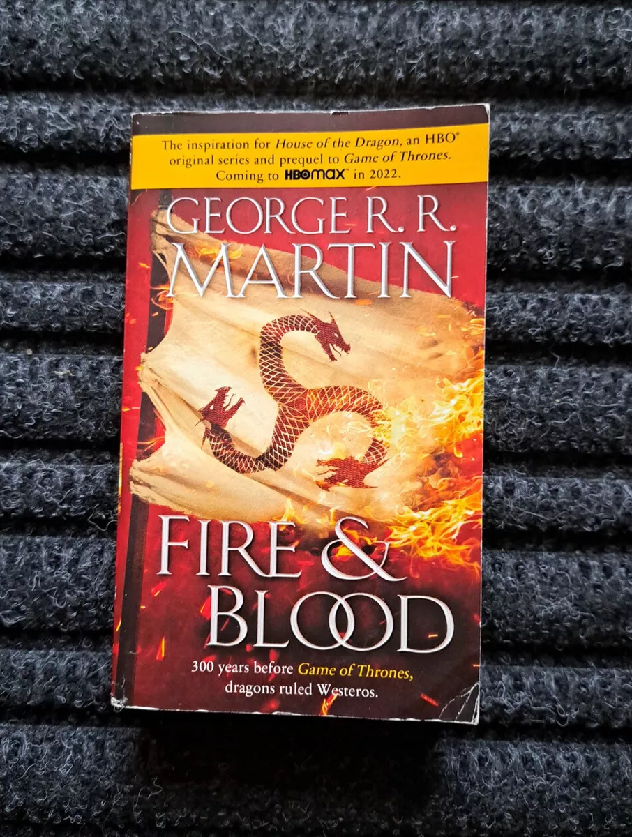 Fire and Blood: The inspiration for HBO’s House of the Dragon (A Song of  Ice and Fire)