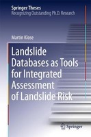 Landslide Databases As Tools For Integrated Assessment Of Landslide Risk Martin