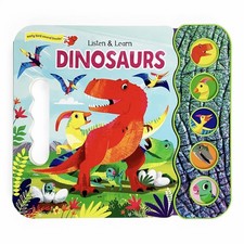 Dinosaurs: A Listen and Learn Sound Book for Dino Fans Early Bird Sound Boo...