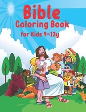 Bible Coloring Book for Kids: A Fun Way for Kids to Color through the Bible's st