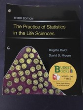 The Practice of Statistics in the Life Sciences by Baldi / Moore - Third Edition
