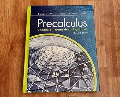 Precalculus: Graphical, Numerical, Alge..., Bock, David