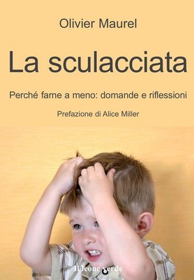 Buch - Olivier Maurel - Das Spanking. Barsche weniger machen: Fragen und Reflexe