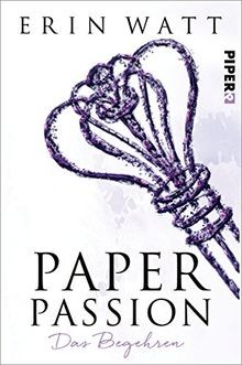 Paper (04) Passion: Das Begehren  von Watt, Erin | Buch | Zustand sehr gut