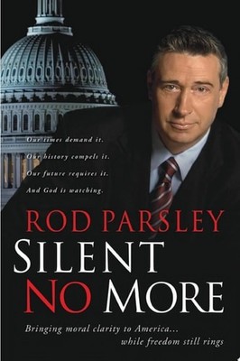 Silent No More: Bringing moral clarity to America while freedom still rings by P