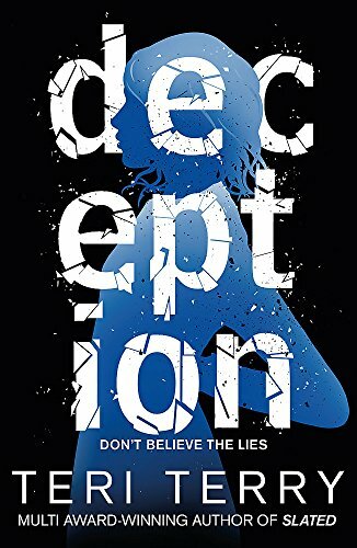 Deception: Book 2 (Dark Matter),Teri Terry