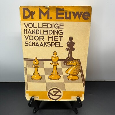 1956 Volledige Handleiding Voor Het Schaakspel Dr. M. Euwe Guide To Chess Dutch