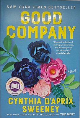 Good Company: A Read with Jenna Pick by Cynthia D'Aprix Sweeney