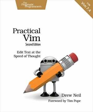 Practical Vim: Edit Text at the Speed of - Paperback, by Neil Drew - New h