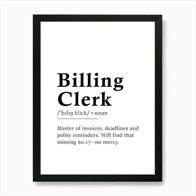 Billing Clerk Definition Poster - D gerahmtes Wandbild Poster Leinwanddruck Bild