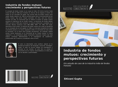 Shivani Gupta | Industria de fondos mutuos: crecimiento y perspectivas futuras