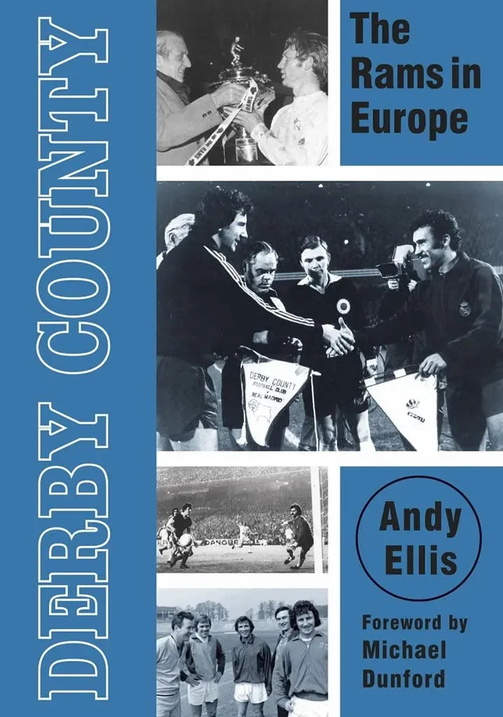 Derby County - The Rams in Europe - European Cup - football book