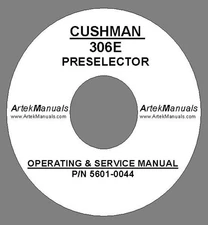 CUSHMAN 306E UHF PRESELECTOR 400-520MHz OPERATING & SERVICE MANUAL