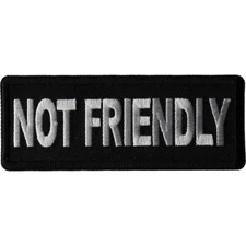 NOT FRIENDLY Embroidered Sew On Iron On  Biker Vest Patch 4" x 1. 1/2"