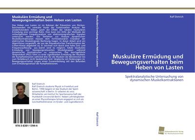 Muskuläre Ermüdung und Bewegungsverhalten beim Heben von Lasten | Buch | 9783838