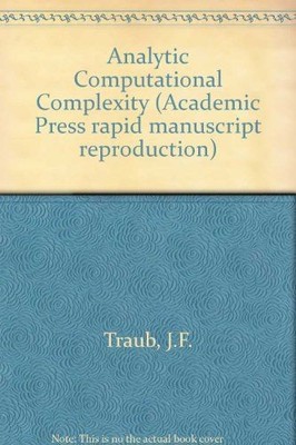 Analytic Computational Complexity Traub, J.F.