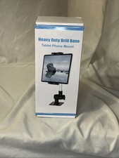 Heavy Duty Drill Base Tablet Phone Mount