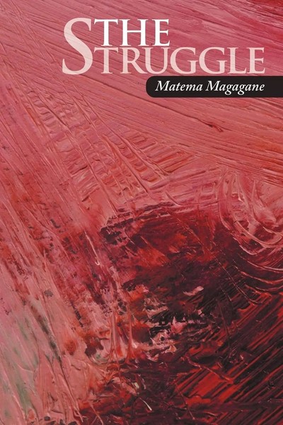 The Struggle Matema Magagane Taschenbuch Kartoniert / Broschiert Englisch 2012-image