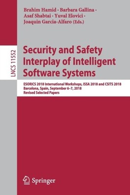 Hamid - Security and Safety Interplay of Intelligent Software Systems  - X555z