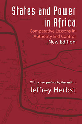 States and Power in Africa: Comparative Lessons in Authority and Control -...