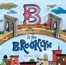 Image of B Is for Brooklyn, School And Library by Alko, Selina, Brand New, Free shippi...