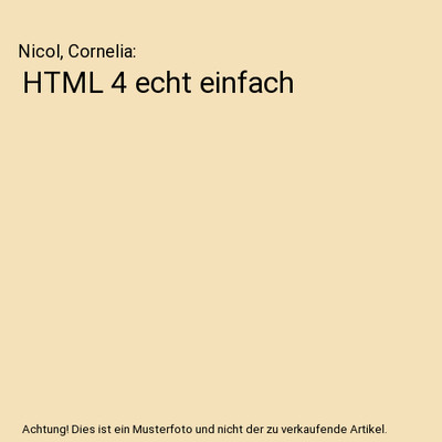HTML 4 echt einfach, Nicol, Cornelia