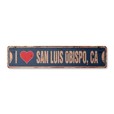 I LOVE SAN LUIS OBISPO CALIFORNIA Vintage Street Sign ca city state us rustic