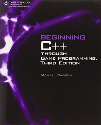 Beginning C++ Through Game Programming by Michael Dawson (2010, Trade Paperback)