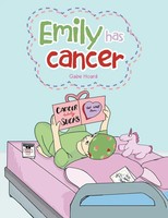 Emily Has Cancer Gabe Hoard Taschenbuch Kartoniert / Broschiert Englisch 2019