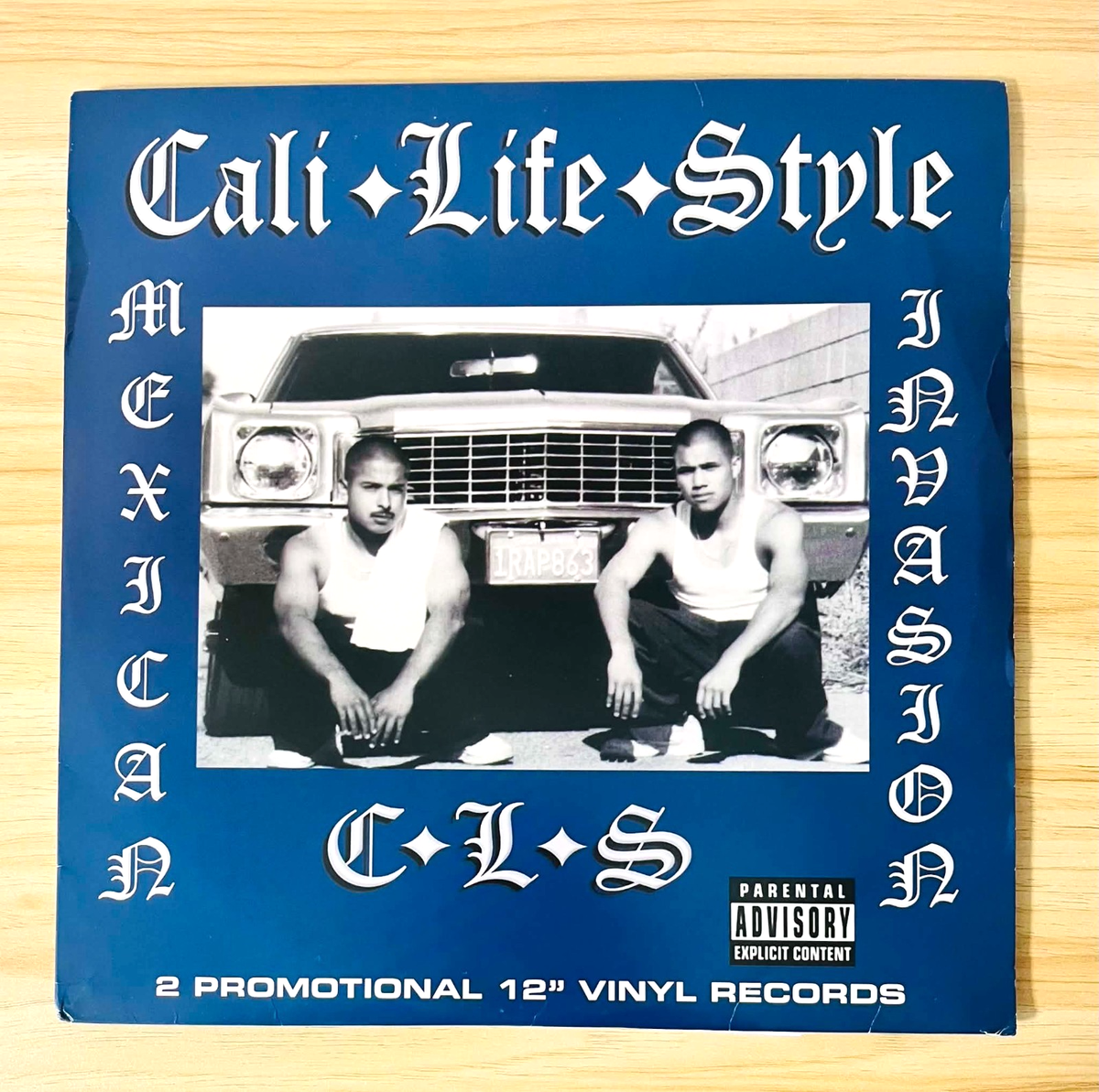 Cali Life Style / Mexican Invasion 2006 Gangsta Vinyl LP