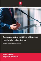 ComunicaçãO PolíTica Eficaz Na Teoria Da RelevâNcia Debates Na CâMara Dos Comuns