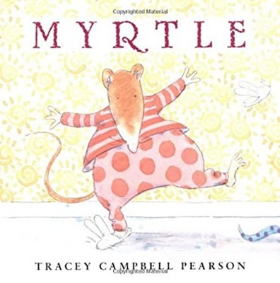 Myrtle Hardcover Tracey Campbell Pearson