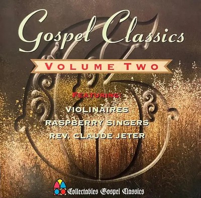 CD The Violinaires, Raspberry Singers, Rev Claude Jeter Collectables Gospel Cla
