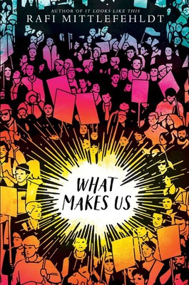 What Makes Us | Rafi Mittlefehldt | englisch