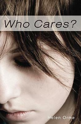 Who Cares by Helen Orme (Paperback, 2019)