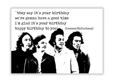 THISLANDIMAGES The Beatles Birthday Card. 'Birthday' lyric. Personalise it! Black and white.