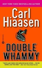 Double Whammy - Mass Market Paperback By Hiaasen, Carl - GOOD