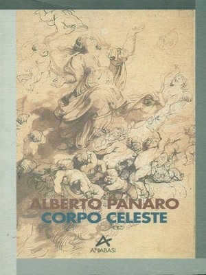 HIMMELSKÖRPER ERSTE AUSGABE PANARO ALBERTO ANABASI 1994 ARIELE