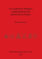 Les Industries Lithiques Campaniformes Du Sud-Est De La France | Robin Furestier