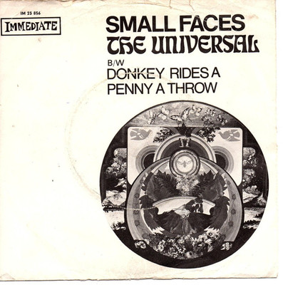 Small Faces - The Universal / Donkey Rides A Penny A Throw / Single von 1968