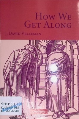 How We Get Along. Velleman, J. David: