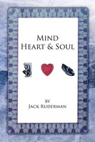 Jack Ruderman | Mind Heart & Soul | Taschenbuch | Englisch (2010) | Xlibris