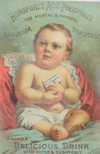 1870's-80's Rumford Chemical Works Horsford's Acid Phosphate Adorable Baby P43