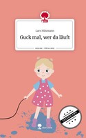 Lars Hilsmann | Guck Mal, Wer Da LäUft. Life Is A Story - Story.One | Buch